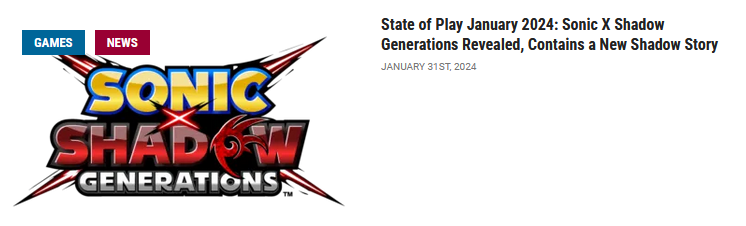 A color screenshot of an article written by Alex Andahazy. The headline says 'State of Play January 2024: Sonic X Shadow Generations Revealed, Contains a New Shadow Story.' The header image shows yellow and red text that reads 'Sonic X Shadow Generations' with a red X behind it.